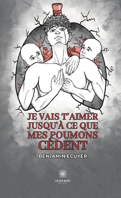 Je vais t'aimer jusqu'à ce que mes poumons cèdent