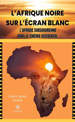 L’Afrique noire sur l’écran blanc