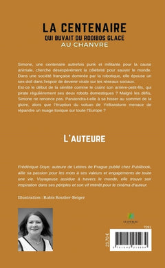 La centenaire qui buvait du rooibos glacé au chanvre