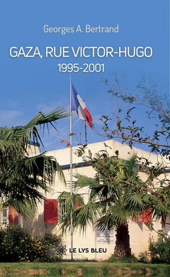 Gaza, rue Victor-Hugo