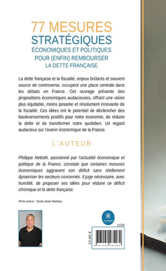 77 mesures stratégiques économiques et politiques pour (enfin) rembourser la dette française