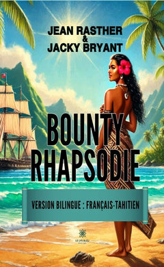 Bounty Rhapsodie