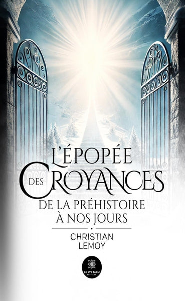 L'épopée des croyances