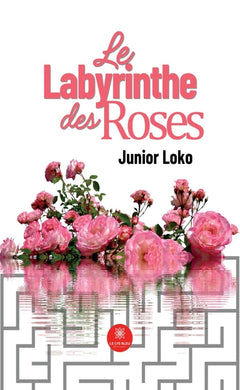 Le labyrinthe des roses