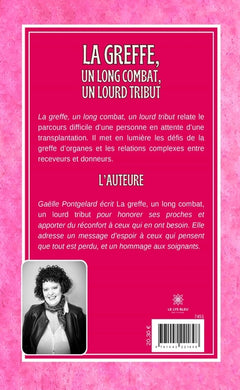 La greffe, un long combat, un lourd tribut