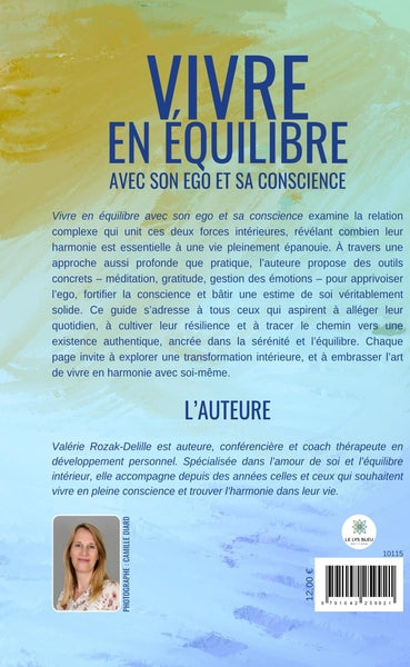 Vivre en équilibre avec son ego et sa conscience