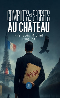 Complots et secrets au château