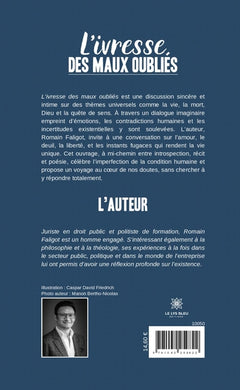 L'ivresse des maux oubliés