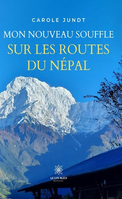 Mon nouveau souffle sur les routes du Népal