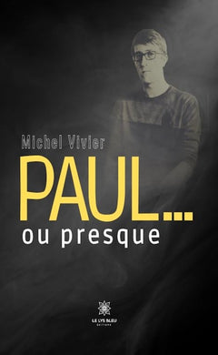 Paul ou presque