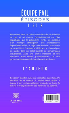 Équipe fail épisodes 1 et 2