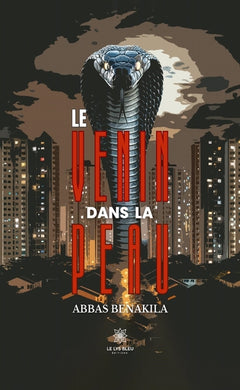 Le venin dans la peau