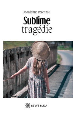 Sublime tragédie