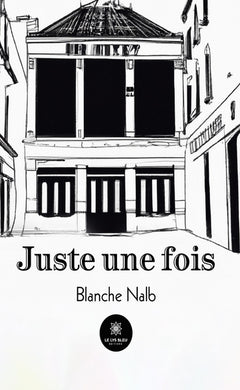 Juste une fois