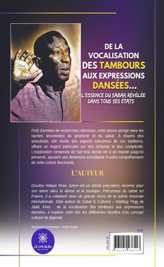 De la vocalisation des tambours aux expressions dansées...