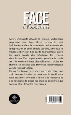 Face à l'obscurité