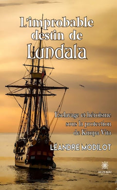 L'improbable destin de Lundala