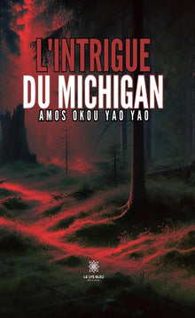 L'intrigue du Michigan