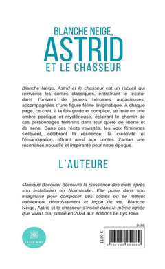 Blanche Neige, Astrid et le chasseur