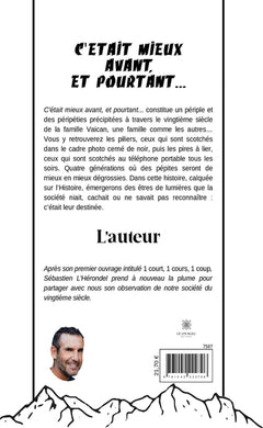 C'&eacute;tait mieux avant et pourtant...