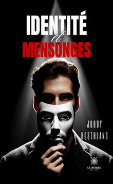 Identité et mensonges