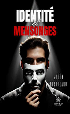 Identité et mensonges