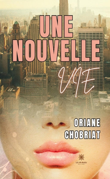 Une nouvelle vie