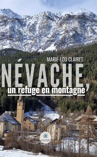 Névache, un refuge