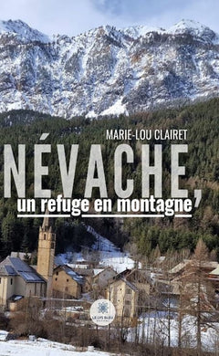 Névache, un refuge