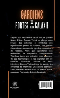 Les gardiens des portes de la galaxie