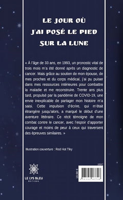 Le jour où j'ai posé le pied sur la lune