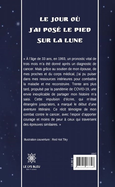 Le jour où j'ai posé le pied sur la lune