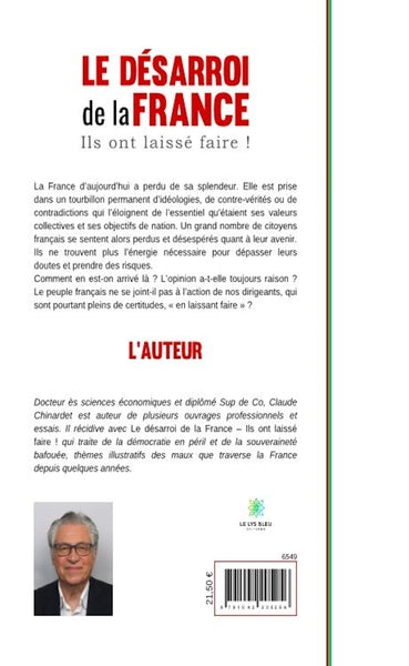 Le désarroi de la France, ils ont laissé faire !