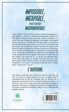Impossible, incapable, mais surtout insurmontable