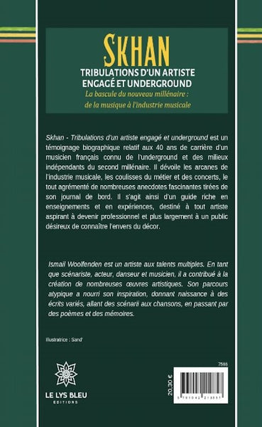 Skhan Tribulations d'un artiste engagé et underground