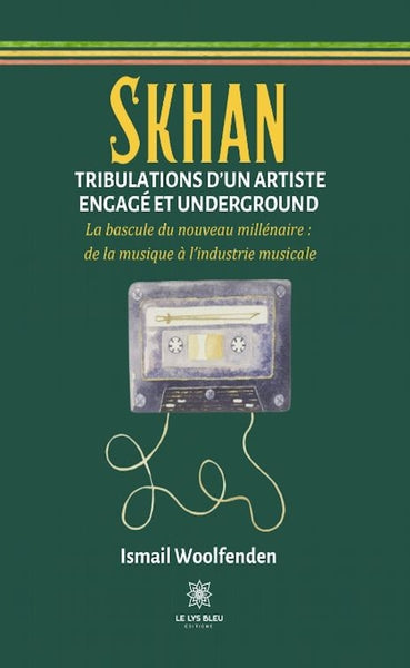 Skhan Tribulations d'un artiste engagé et underground