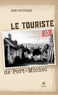 Le touriste de Port-Michel
