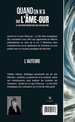 Quand on n'a que l'Âme-our - Le lien divin énergétique des civilisations