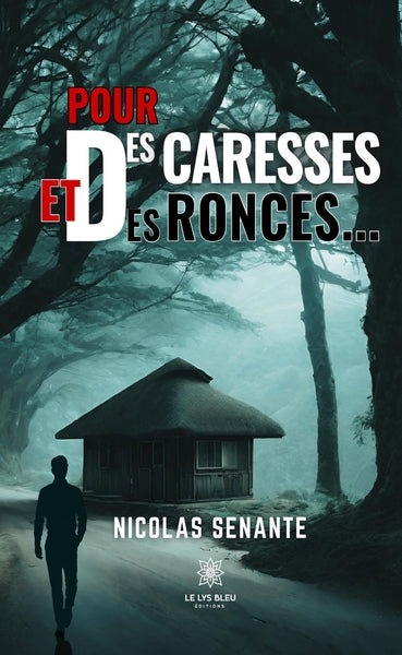 Pour des caresses et des ronces...