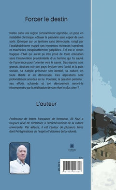 Forcer le destin