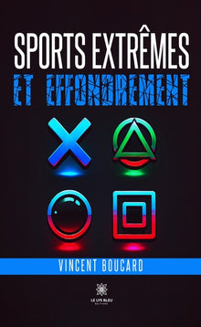 Sports extrêmes et effondrement