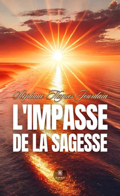 L'impasse de la sagesse