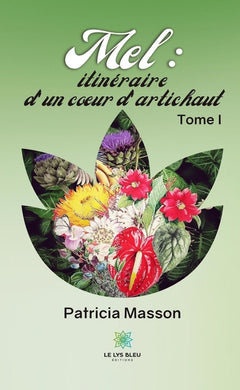Mel : itinéraire d'un coeur d'artichaut