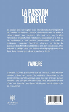 La passion d'une vie