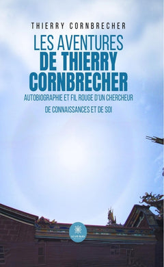 Les aventures de Thierry Cornbrecher