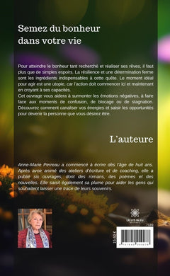 Semez du bonheur dans votre vie