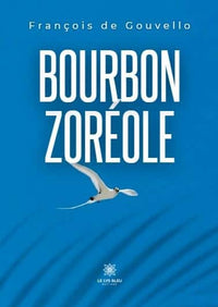Bourbon zoréole