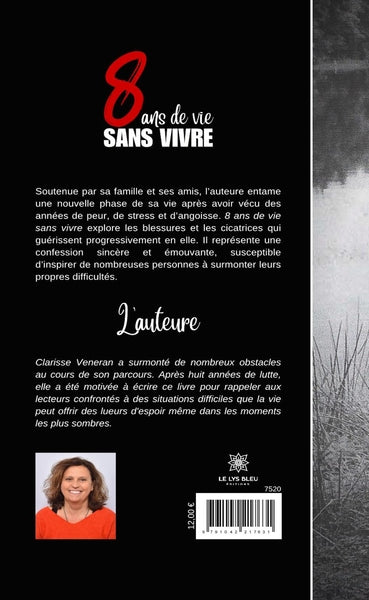 8 ans de vie sans vivre