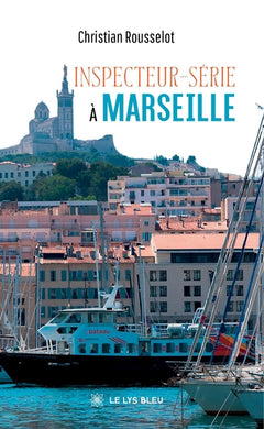 Inspecteur-Série à Marseille