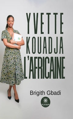 Yvette Kouadja l'Africaine